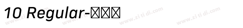 10 Regular字体转换